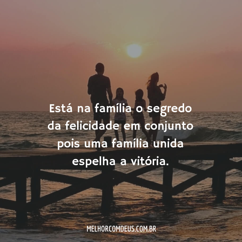 Felicidade e Família