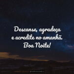 Imagem de Boa Noite com frase 'Descanse, Agradeça e Acredite no Amanhã'