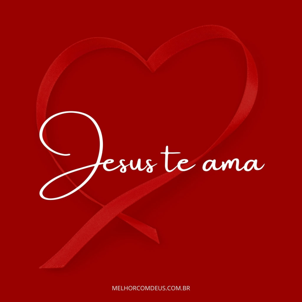 mensagem de jesus te ama