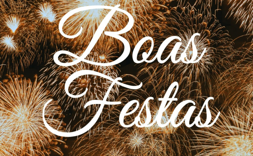 Boas Festas! Paz, Saúde e Prosperidade