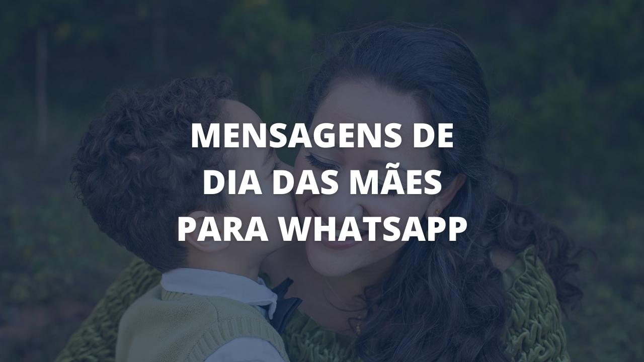 mensagens de dia das mães para whatsapp