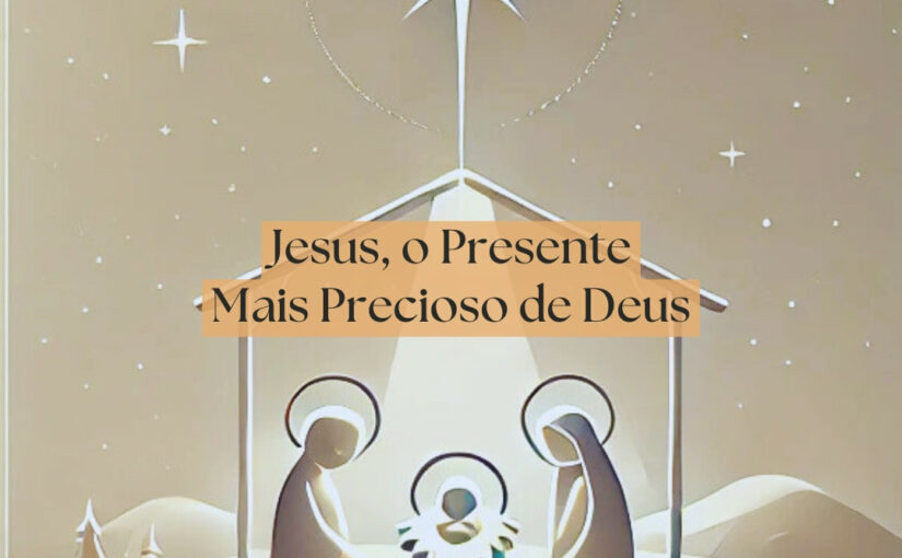 mensagem sobre presente de deus no natal