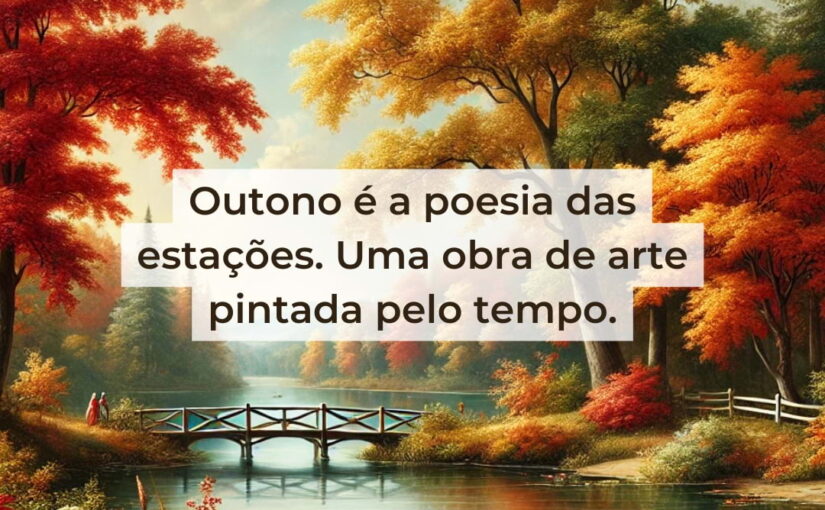 Outono, a poesia das estações